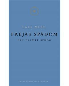 Frejas Spådom - Lars Muhl