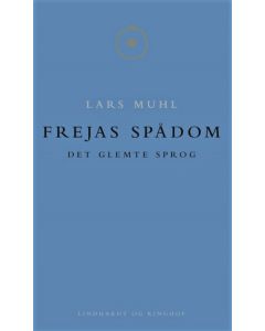 Frejas Spådom - Lars Muhl